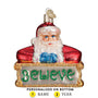 Believe Santa Ornament - Old World Christmas