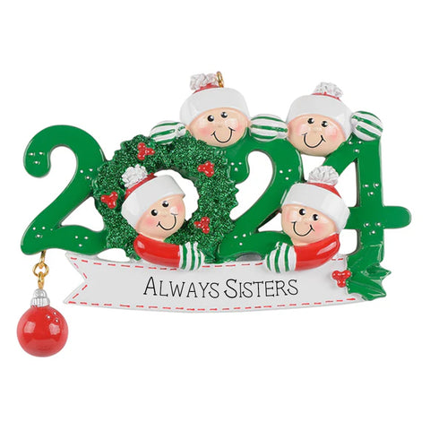 Personalized 2024 Dated Always Sisters of 4 Ornament