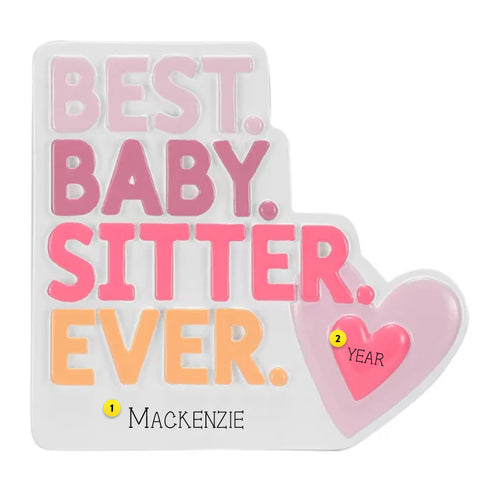 Personalized Best Babysitter Ever Ornament OR2704