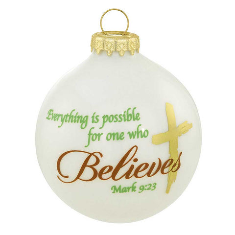 Everything is possible for one who believes glass bulb ornament