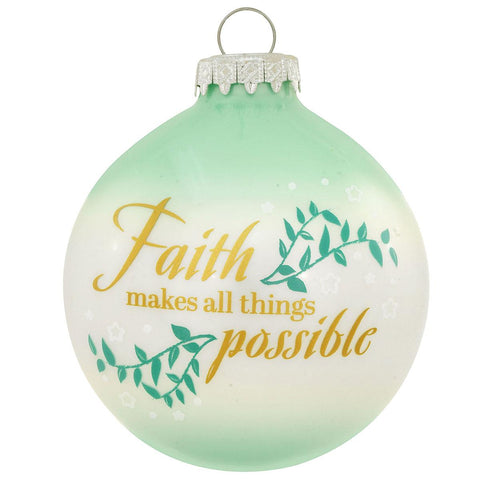 Faith Makes All Things Possible Glass Bulb Ornament