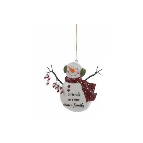 Snowman ornament with red scarf, candy canes, and the words “Friends are our chosen family.”