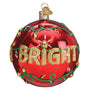 Merry & Bright Round Ornament - Old World Christmas 54507