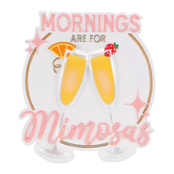 Mornings Are For Mimosas! Ornament OR2787