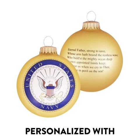 Gold glass United States Navy bulb ornament with Navy seal on front and printed verse on the back.