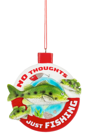 Fishing ornament featuring a largemouth bass with lure accents and the phrase “No Thoughts Just Fishing” in red lettering.