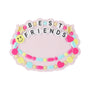 Personalized best friends ornament with colorful friendship bracelets, letter beads, stars, hearts, and a smiley face.