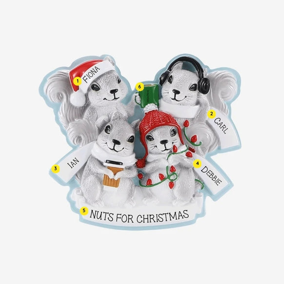 Personalized grey squirrel family of 4 ornament with names on the scarves and hat, plus “Nuts for Christmas” and year.
