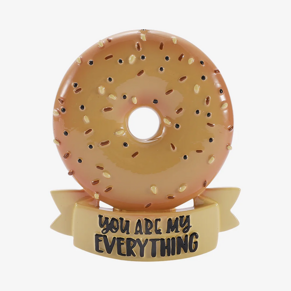 You are my everything bagel ornament with seeded bagel design and printed message on a banner.