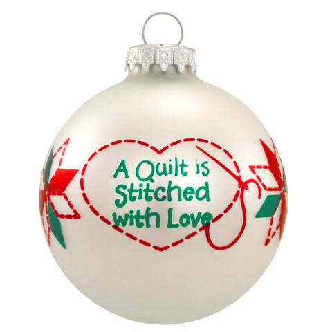 A Quilt is Stitched with Love Glass Bulb Ornament
