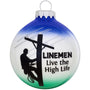 Lineman live the high life occupation glass bulb ornament