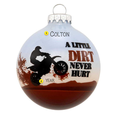 Dirt Bike Glass Bulb Ornament - A Little Dirt Never Hurt