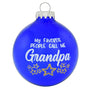 "My Favorite People Call Me Grandpa" Ornament