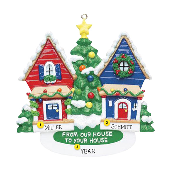 Personalized Christmas Ornament for neighbors with a red house and blue house next to each other and wording From Our House to Your House on bottom