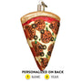Pizza Slice Ornament - Old World Christmas