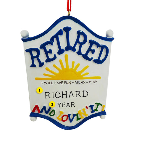 Retired and Lovin' It Ornament for Christmas Tree