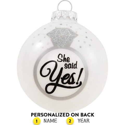 Personalized She Said Yes Engagement Ornament