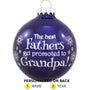 "The Best Fathers Get Promoted to Grandpa!" Ornament