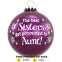 Personalized Promoted to Aunt! Glass Bulb Ornament