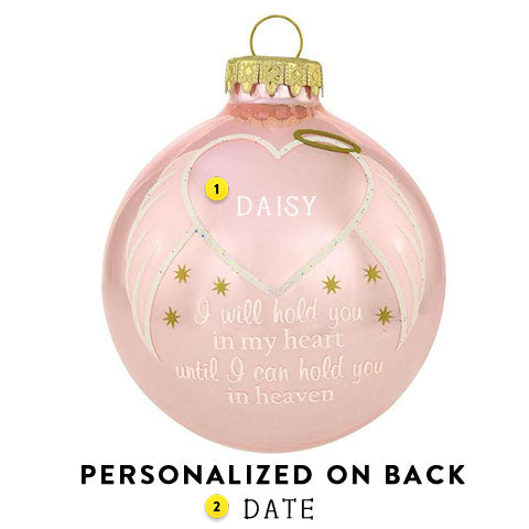 I Will Hold You in my Heart until I Can Hold You in Heaven Pink Glass Memorial ornament